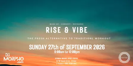 RISE & VIBE SEPT ( AUCKLAND)