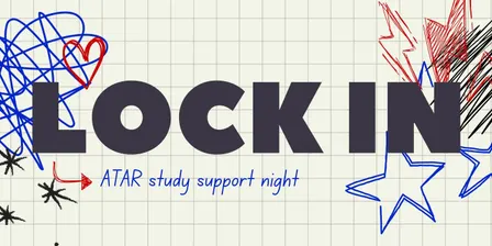 Lock In - ATAR Study Support Night