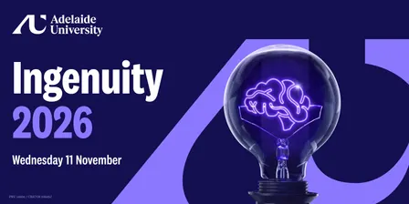 Adelaide University | Ingenuity 2026