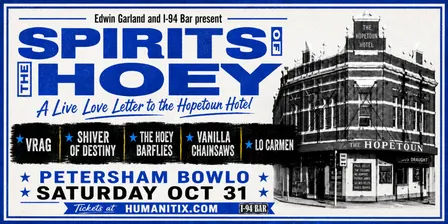 Spirits Of The Hoey: A Live Love Letter To The Hopetoun Hotel