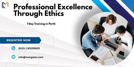 Professional Excellence Through Ethics: 1 Day Training in Perth
