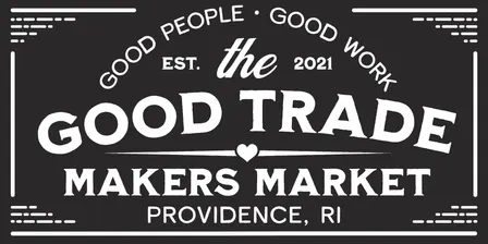 The Good Trade Makers Market - Providence, RI