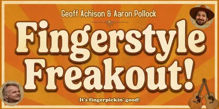 Geoff Achison & Aaron Pollock - Fingerstyle Freakout!