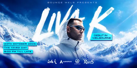 ROOTS by BOUNCE Presents LIVA K (GR) Debut in Melbourne