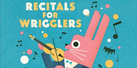 Recitals for Wrigglers