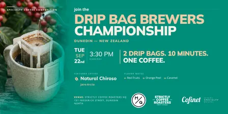 Drip Bag Brewers Championship, presented by Cofinet and Strictly Coffee Roasters