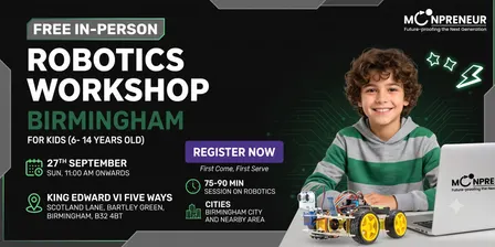 In-person Free Robotics Workshop For Kids at Birmingham (7-14yrs)