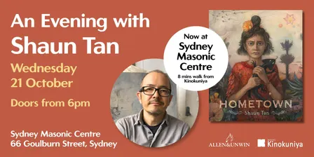 *New Venue* An Evening with Shaun Tan