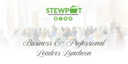 Stewpot Business & Professional Leaders Luncheon