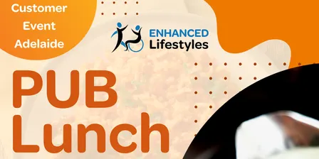 Enhanced Lifestyles Customer Event - Pub Lunch at the Birkenhead Tavern