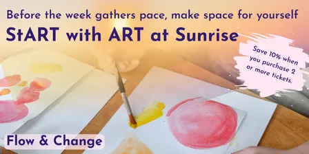 StART with ART - Session 3: Flow & Change