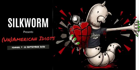 *CANCELLED* Silkworm presents (un)American Idiots