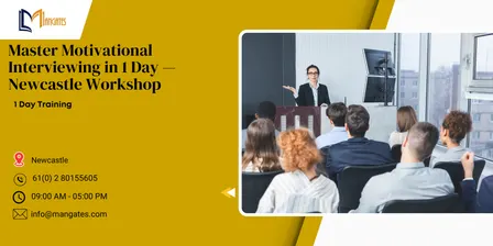 Master Motivational Interviewing in 1 Day — Newcastle Workshop