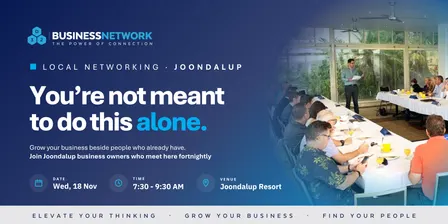 D32 Business Networking Perth – Joondalup- Wed 18 Nov