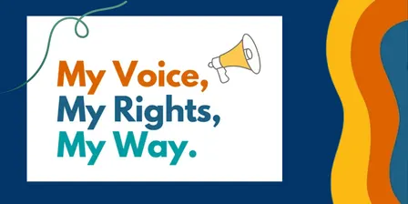 My Voice, My Rights, My Way! Workshops