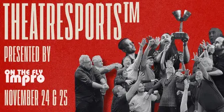 Theatresports™ - Presented by On The Fly Impro