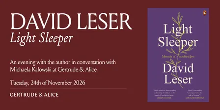 David Leser: Light Sleeper