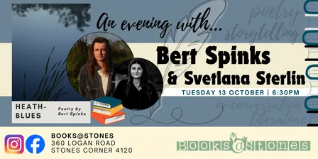 Books@Stones event: Heath-Blues by Bert Spinks in-conversation with Svetlana Sterlin