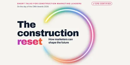 The construction reset - how marketers can shape the future