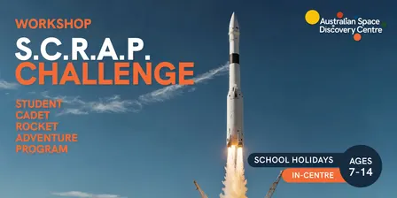 School Holidays: Student Cadet Rocket Adventure Program (Ages 7 - 14)