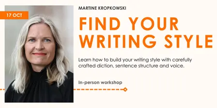 Find Your Writing Style with Martine Kropkowski