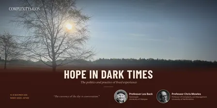 Hope in Dark Times: The politics and practice of lived experience