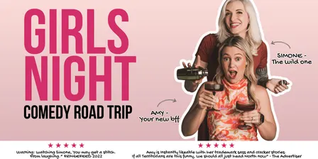 Girls Night Comedy Road Trip - Hobart