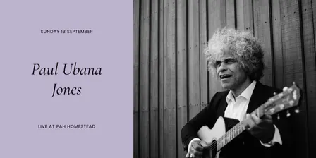 Paul Ubana Jones • Live at Pah Homestead