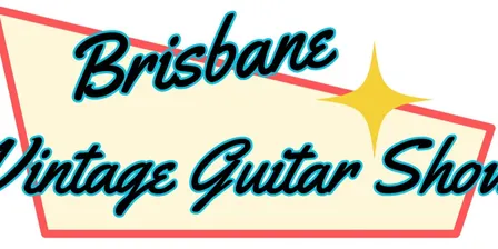 Brisbane Vintage Guitar Show