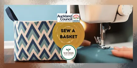 Sew a Fabric Basket, The ReCreators Green Space, Wednesday 21 Oct, 10am - 1pm