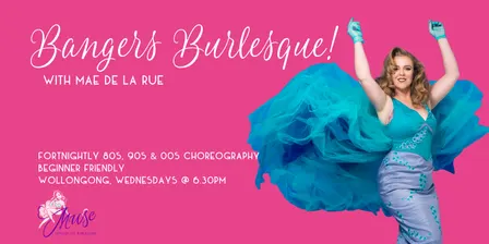 Wollongong: Bangers Burlesque with Mae de la Rue