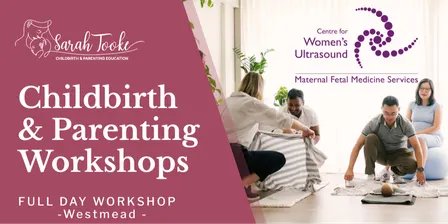 Childbirth & Parenting Workshop Westmead - Sunday 25th October 2026