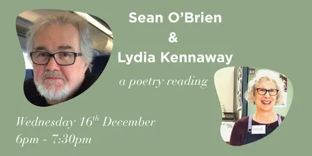 Sean O'Brien & Lydia Kennaway: a poetry reading