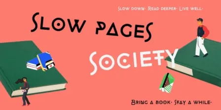 Slow Pages Society - November Edit