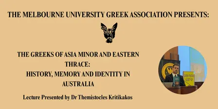 The Greeks of Asia Minor and Eastern Thrace: History, Memory and Identity in Australia