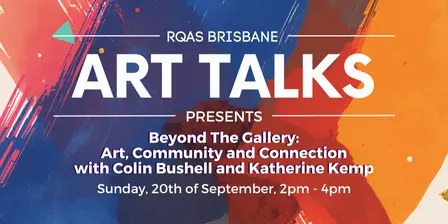 ART TALKS - Beyond The Gallery: Art, Community and Connection