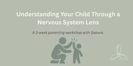 Less Reacting, More Connection - A Nervous System-informed Parenting Course.