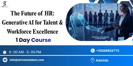 The Future of HR: Generative AI for Talent & Workforce Excellence in 1 Day | Adelide