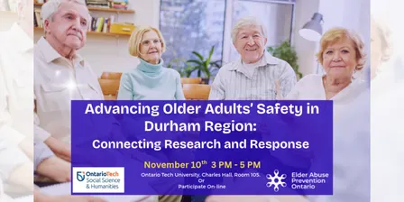 Advancing Older Adults’ Safety in Durham Region: Connecting Research and Response