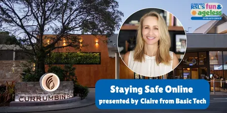 Staying Safe Online - Presented by Claire from Basic Tech | Fun & Ageless Seniors Month