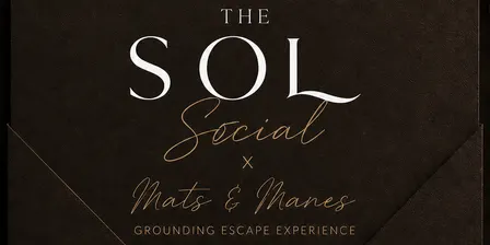 SOL SOCIAL x Mats & Manes