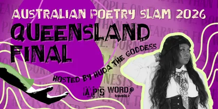Queensland State Final APS '26, Australian Poetry Slam – Story Week 2026
