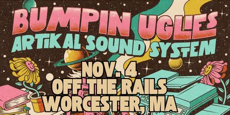 Bumpin Uglies & Artikal Sound System VIP Upgrade at Off the Rails
