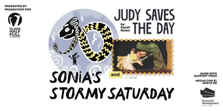 Sonia's Stormy Saturday and Judy Saves The Day