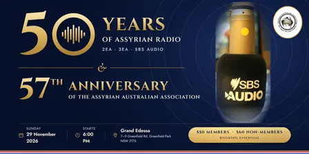 50 Years of Assyrian Radio & 57th Anniversary of Assyrian Australian Association