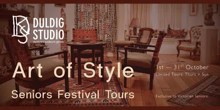Art of Style | Victorian Seniors Festival Tours