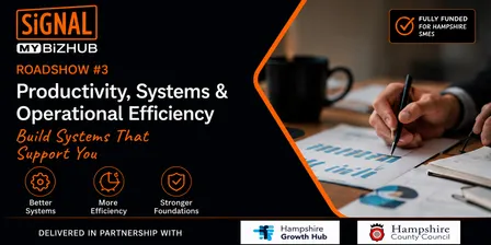 Productivity, Systems & Operational Efficiency for Business Owners – Hampshire Founder Roadshow