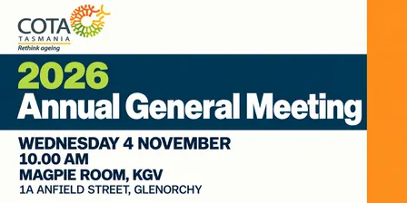 COTA Tasmania Annual General Meeting
