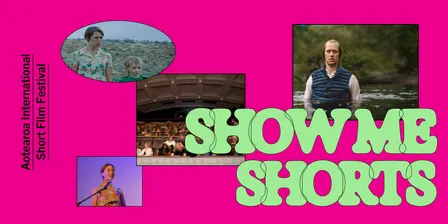 Wellington Opening Night - Show Me Shorts Film Festival