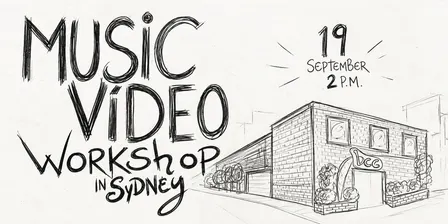 Music Video Workshop in Sydney